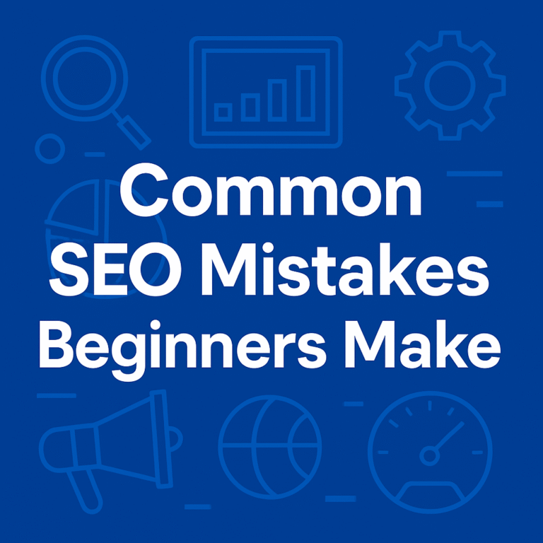 Common SEO Mistakes Beginners Make
